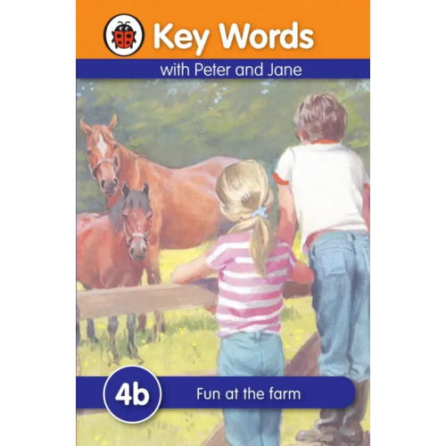 Ladybird Peter and Jane 4b. Fun at the Farm Murray William