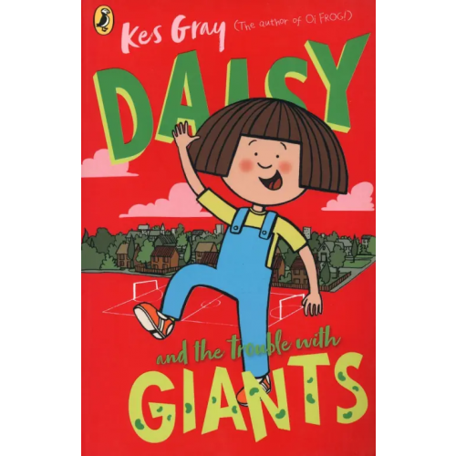 Red Fox Children's Books Daisy and the Trouble with Giants Грей Кес