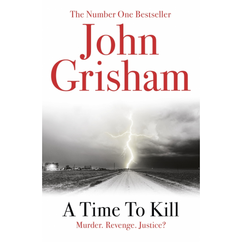Arrow Books A Time To Kill Гришэм Джон