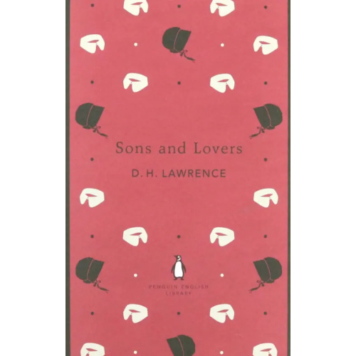Penguin Sons and Lovers Лоуренс Дэвид Герберт