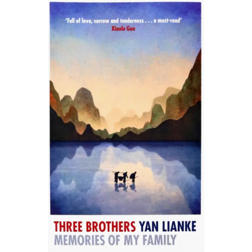 Penguin Three Brothers. Memories of My Family Yan Lianke