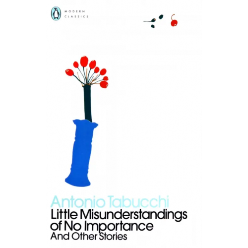 Penguin Little Misunderstandings of No Importance. And Other Stories Tabucchi Antonio