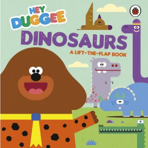 BBC books Dinosaurs. A Lift-the-Flap Book