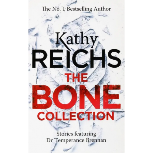 Arrow Books The Bone Collection Reichs Kathy