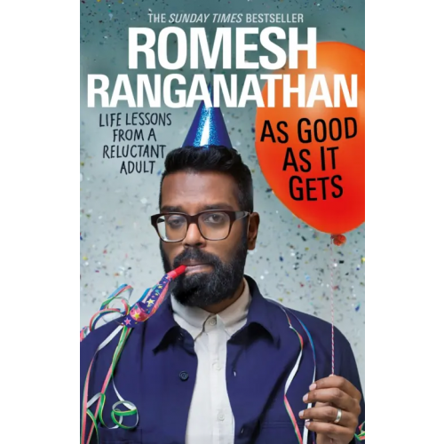 Corgi book As Good As It Gets. Life Lessons from a Reluctant Adult Ranganathan Romesh