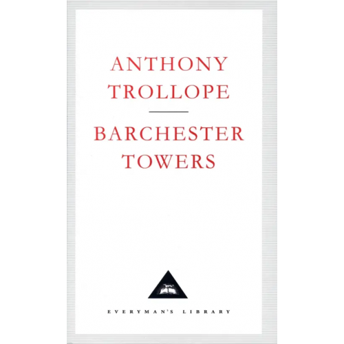 Everyman Barchester Towers Троллоп Энтони