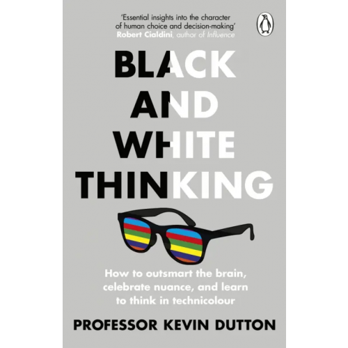 Corgi book Black and White Thinking Даттон Кевин