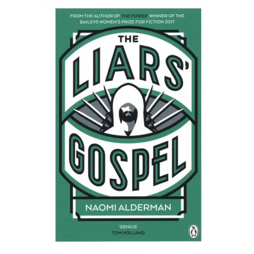 Penguin The Liars' Gospel Alderman Naomi
