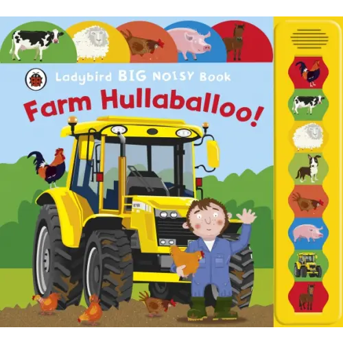 Farm Hullaballoo! Ladybird Big Noisy Book Smith Justine