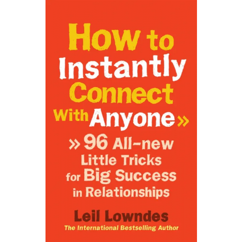 Vermilion How to Instantly Connect With Anyone Lowndes Leil