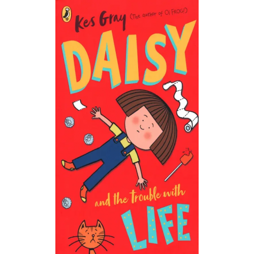 Red Fox Children's Books Daisy and the Trouble with Life Грей Кес