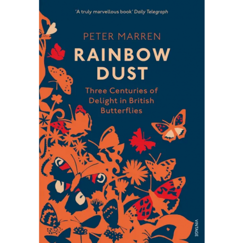 Vintage books Rainbow Dust. Three Centuries of Delight in British Butterflies Marren Peter
