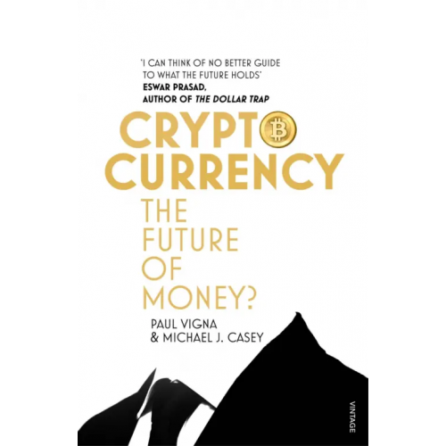 Vintage books Cryptocurrency Vigna Paul, Casey Michael J