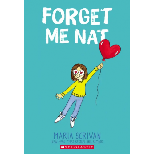 Scholastic Inc Forget Me Nat Скриван Мария