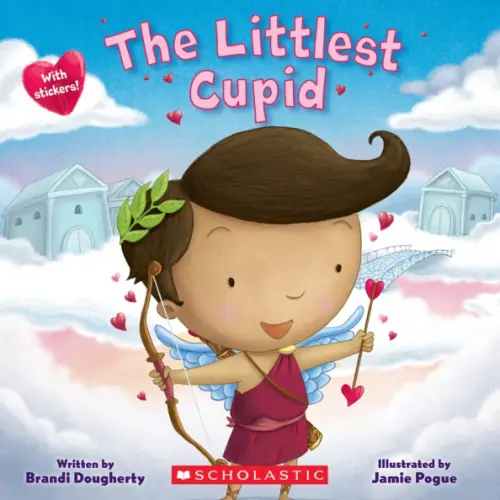 Scholastic Inc The Littlest Cupid Dougherty Brandi