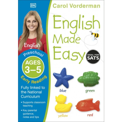 Dorling Kindersley English Made Easy. Early Reading. Ages 3-5 Preschool. Supports the National Curriculum Вордерман Кэрол