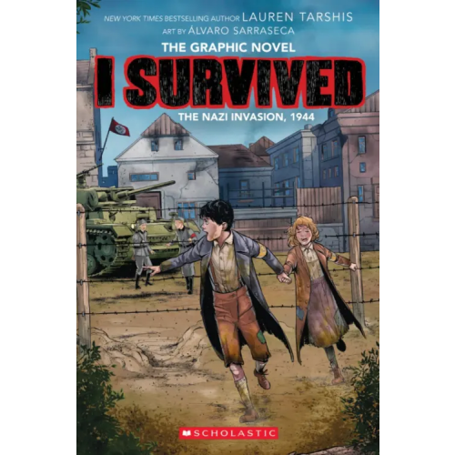Scholastic Inc I Survived the Nazi Invasion, 1944. The Graphic Novel Таршис Лорен