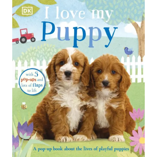 Dorling Kindersley I Love My Puppy