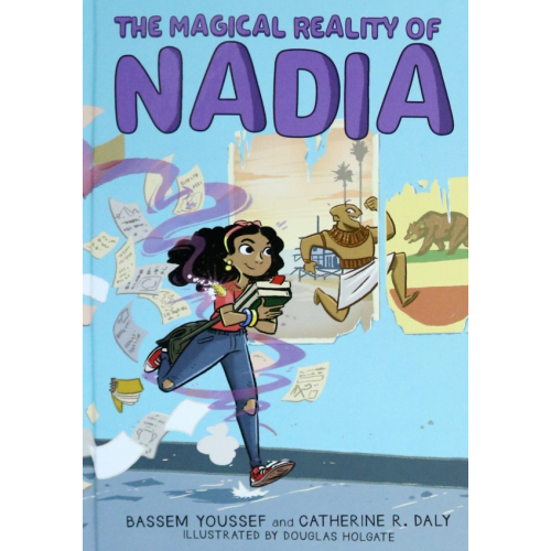 Scholastic Inc The Magical Reality of Nadia Youssef Bassem, Daly Catherine R