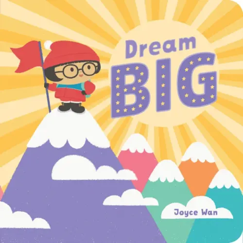 Scholastic Inc Dream Big Wan Joyce