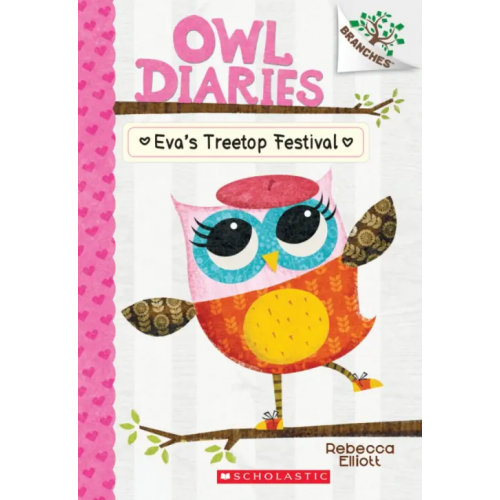 Scholastic Inc Eva's Treetop Festival Elliott Rebecca