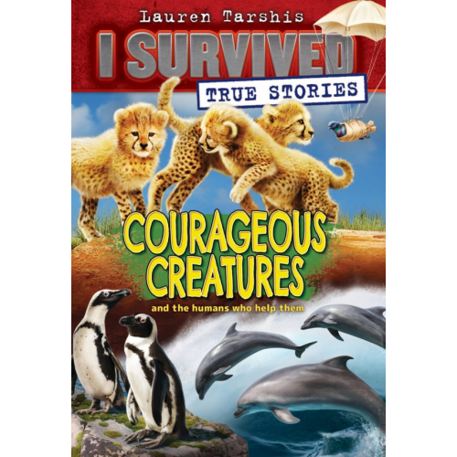 Scholastic Inc Courageous Creatures Таршис Лорен