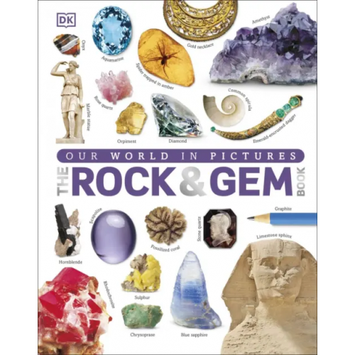 Dorling Kindersley Our World in Pictures. The Rock and Gem Book Green Dan