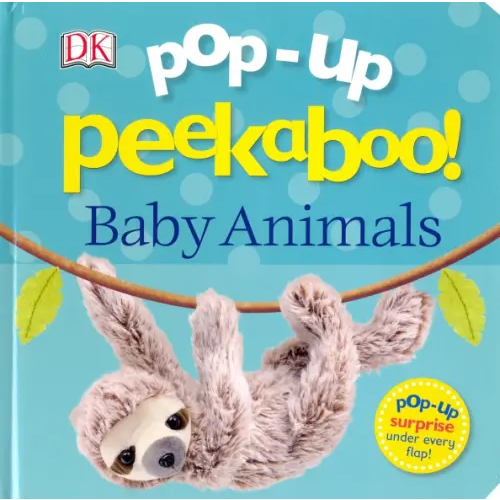 Dorling Kindersley Pop-Up Peekaboo! Baby Animals Sirett Dawn, Lloyd Clare
