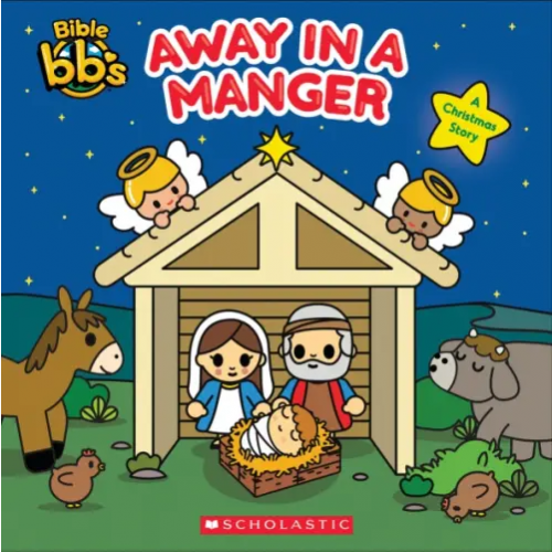 Scholastic Inc Away in a Manger
