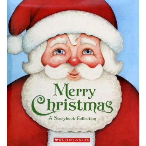 Scholastic Inc Merry Christmas. A Storybook Collection McCourt Lisa