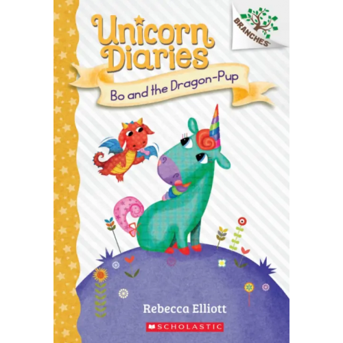 Scholastic Inc Bo and the Dragon-Pup Elliott Rebecca