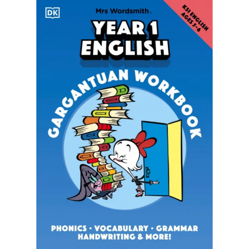 Dorling Kindersley Mrs Wordsmith Year 1 English Gargantuan Workbook, Ages 5-6. Key Stage 1