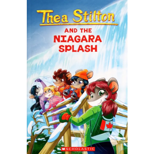 Scholastic Inc Thea Stilton and the Niagara Splash Stilton Thea