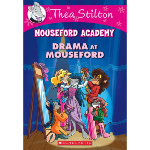 Scholastic Inc Drama at Mouseford Stilton Thea