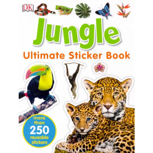 Dorling Kindersley Jungle. Ultimate Sticker Book Mills Andrea