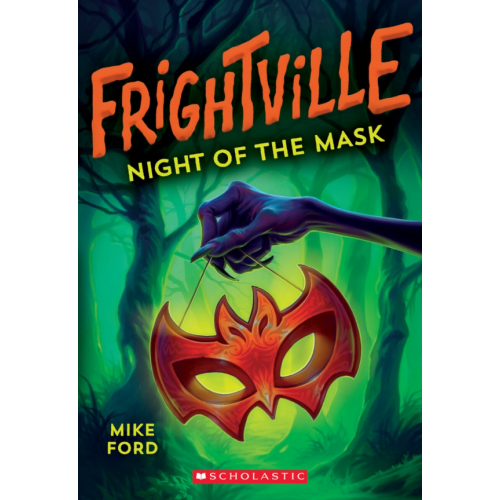 Scholastic Inc Night of the Mask Ford Mike