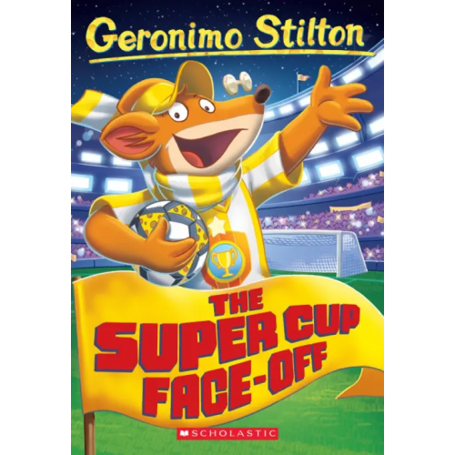 Scholastic Inc The Super Cup Faceoff Stilton Geronimo