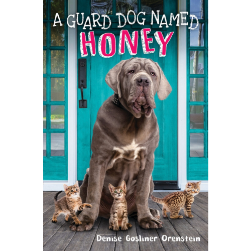 Scholastic Inc A Guard Dog Named Honey Gosliner Orenstein Denise