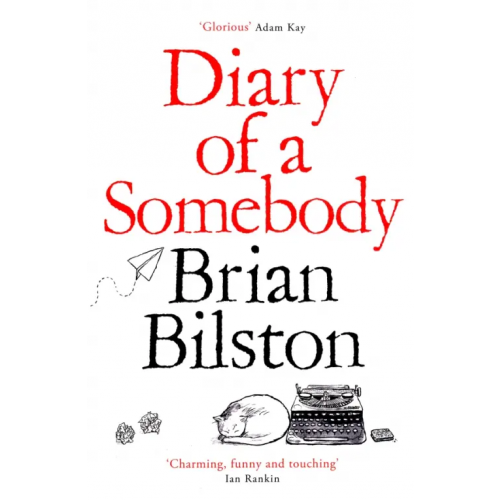 Picador Diary of a Somebody Bilston Brian