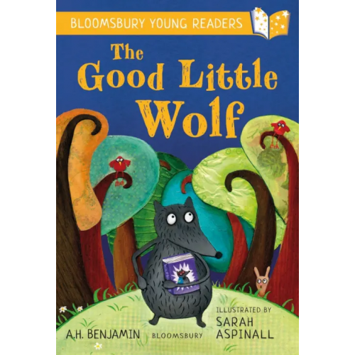Bloomsbury The Good Little Wolf Benjamin A.H