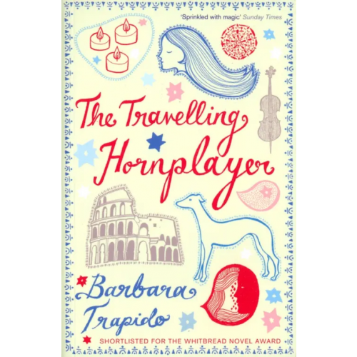 Bloomsbury The Travelling Hornplayer Trapido Barbara