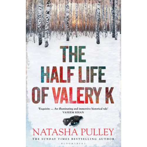 Bloomsbury The Half Life of Valery K Полли Наташа