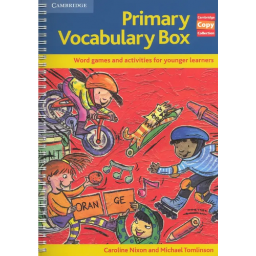 Cambridge Primary Vocabulary Box. Word Games and Activities for Younger Learners Nixon Caroline, Tomlinson Michael