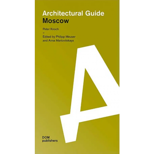 DOM publishers Moscow. Architectural Guide Knoh Peter