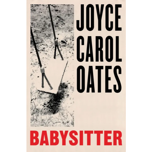 4th Estate Babysitter Оутс Джойс Кэрол
