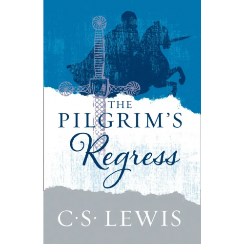 William Collins The Pilgrim’s Regress Льюис Клайв Стейплз