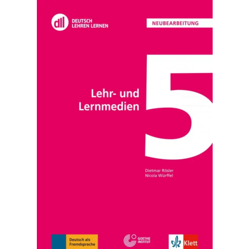 Klett DLL 05. Lehr- und Lernmedien. Fort- und Weiterbildung weltweit. Buch mit DVD Rosler Dietmar, Wurffel Nicola
