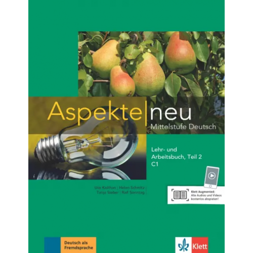 Klett Aspekte neu. C1. Lehr- und Arbeitsbuch, Teil 2 mit Audio-CD. Mittelstufe Deutsch Schmitz Helen, Koithan Ute, Sieber Tanja