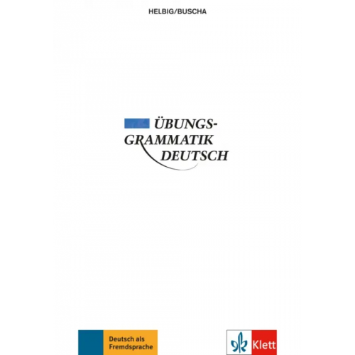 Klett Übungsgrammatik Deutsch. Grammatik Buscha Joachim, Helbig Gerhard