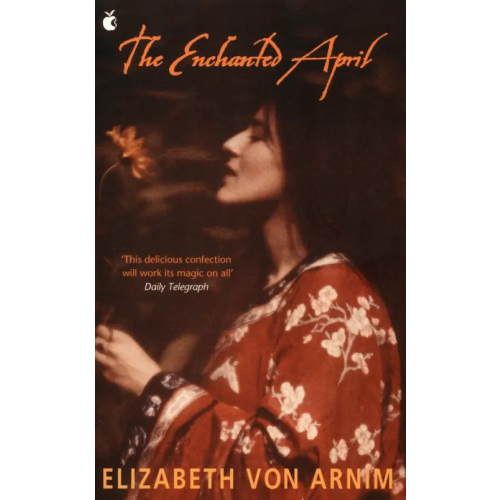 Virago The Enchanted April фон Арним Элизабет